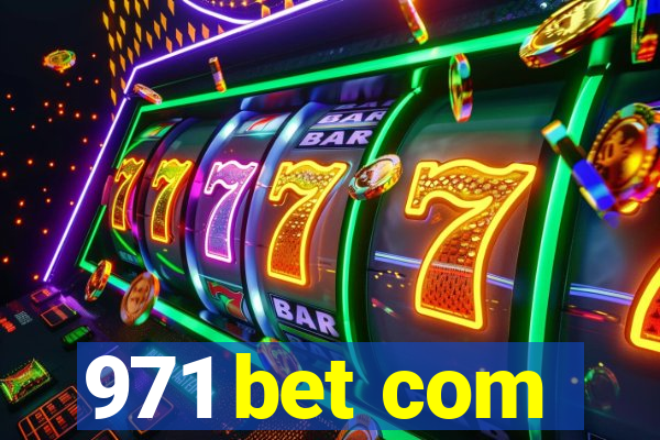 971 bet com